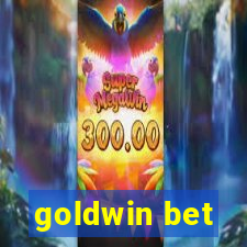 goldwin bet